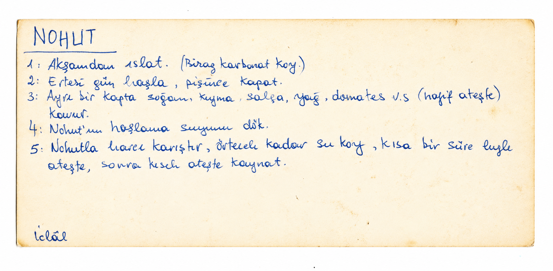 Nohut (İclal Hanım'ın Tarifi) el yazısı kartı